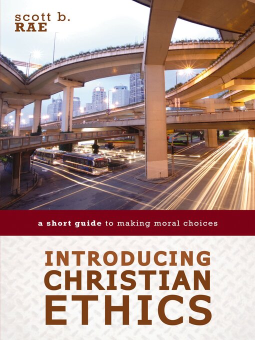 Title details for Introducing Christian Ethics by Scott Rae - Available